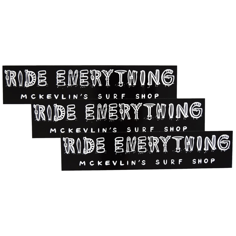 McKevlin's - Ride Everything Sticker 3-Pack - Black/White - MCKEVLIN'S SURF SHOP